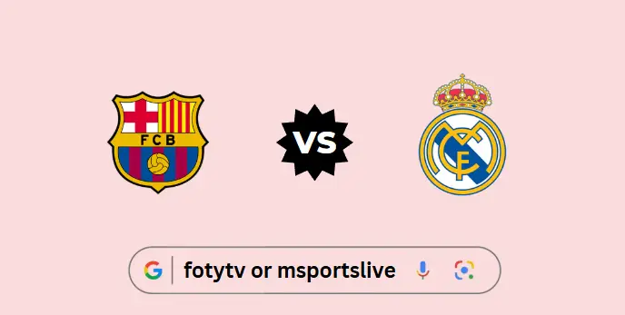 El Clásico: Barcelona vs Real Madrid Copa del Rey Final Match Preview & Live Stream Guide